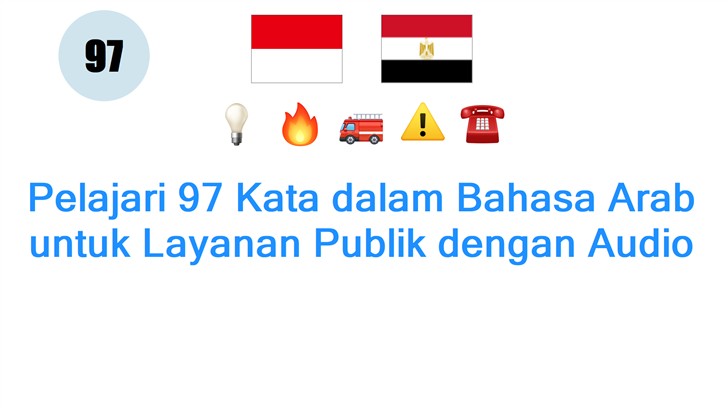 Pelajari 97 Kata dalam Bahasa Arab untuk Layanan Publik dengan Audio